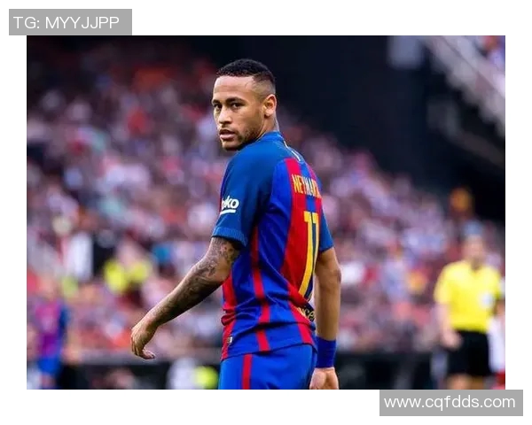 内马尔伤情再度加重巴黎欧冠之路面临严峻考验