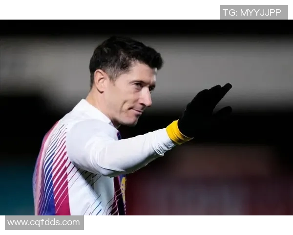 莱万领衔球队再创辉煌期待在新赛季中展现更强实力与团队默契