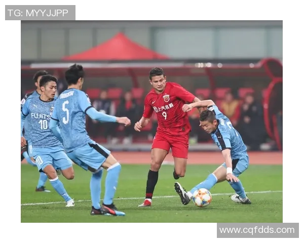 上港与川崎激战正酣比分悬念迭起球迷热情高涨